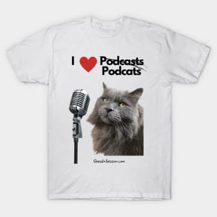 Podcats for Podcasts T-Shirt